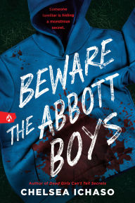 Title: Beware the Abbott Boys, Author: Chelsea Ichaso