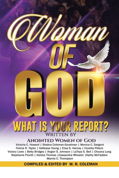 Woman of God: What Is Your Report?
