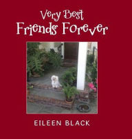 Title: Very Best Friends Forever, Author: Eileen Black