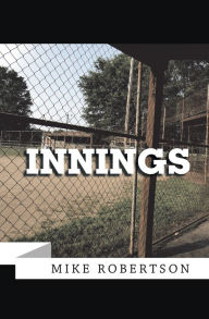 Title: Innings, Author: Mike Robertson