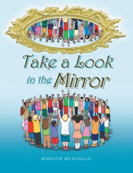 Title: Take a Look in the Mirror, Author: Marilyn McDonald