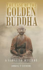 The Case of the Golden Buddha: A Sarafino Mystery