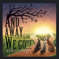 Title: And Away We Go, Author: Ruby Lewis
