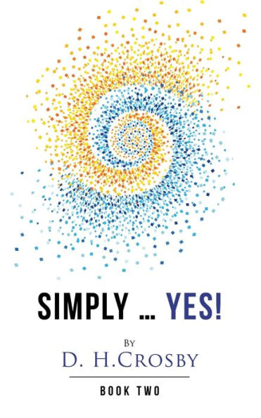 Simply ... Yes!: Book Two
