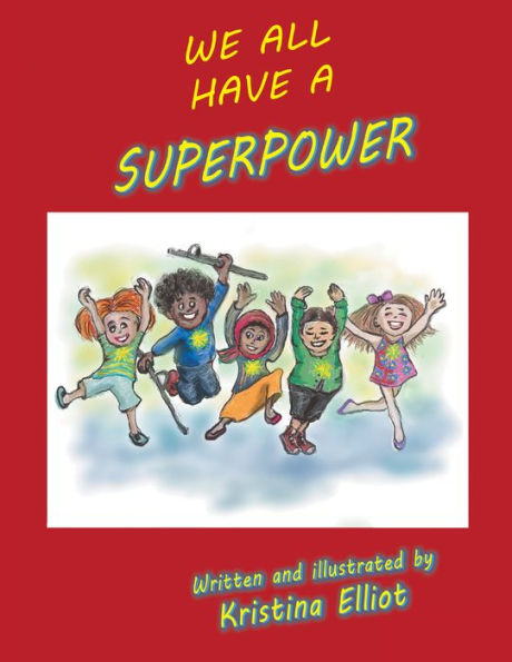 We All Have a Superpower