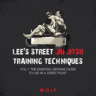 Title: Lee's Street Jiu Jitsu Training Techniques Vol.1 