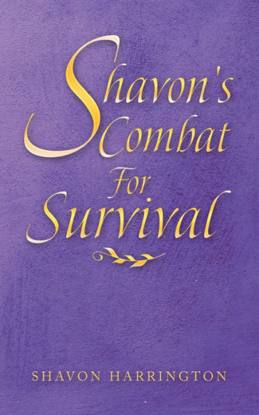 Shavon's Combat for Survival