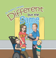 Title: Different but the Same, Author: Dr. Andrea L. Vanzant