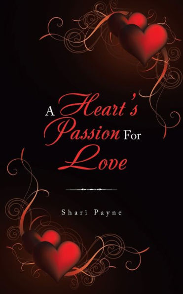 A Heart's Passion for Love