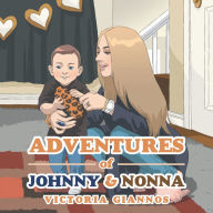 Title: Adventures of Johnny & Nonna, Author: Victoria Giannos