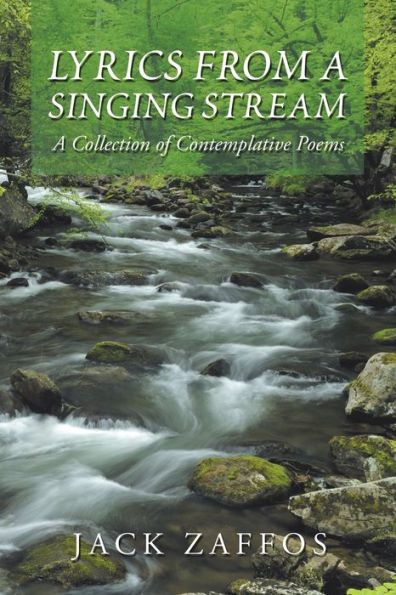 Lyrics from A Singing Stream: Collection of Contemplative Poems