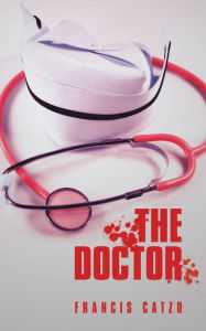 Title: The Doctor, Author: Francis Catzo