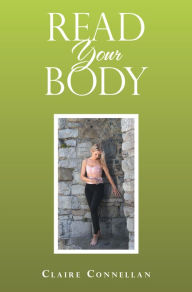 Title: Read Your Body, Author: Claire Connellan