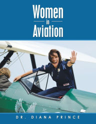 Title: Women in Aviation, Author: Diana Prince