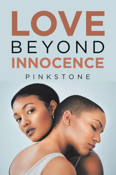 Love Beyond Innocence