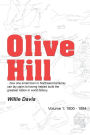 Olive Hill: Volume 1: 1800 - 1884