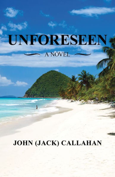 Unforeseen: A Novel