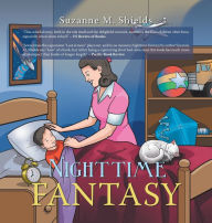 Title: Nighttime Fantasy, Author: Suzanne M Shields