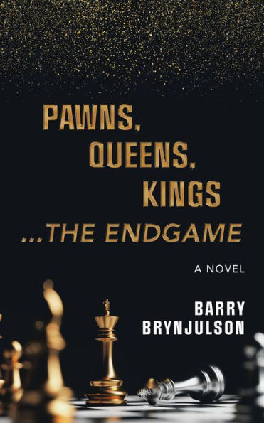 Pawns, Queens, Kings: ...The Endgame