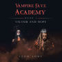 Vampire Faye Academy: Book 1 Valour and Hope