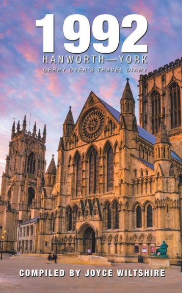 1992 Hanworth-York: Gerry Dyer's Travel Diary