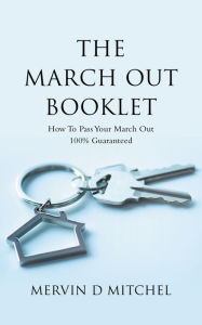 Title: The March out Booklet: How to Pass Your March out 100% Guaranteed, Author: Mervin D Mitchel