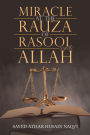 Miracle at the Rauza of Rasool Allah Saww