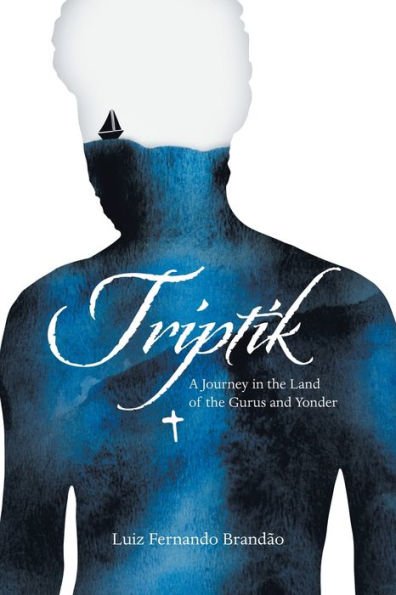 Triptik: A Journey the Land of Gurus and Yonder