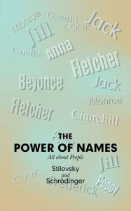 Title: The Power of Names, Author: Stilovsky