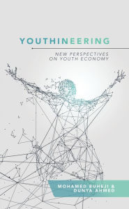 Title: Youthineering: New Perspectives on Youth Economy, Author: Mohamed Buheji