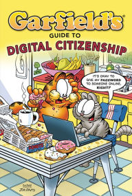 Title: Garfield's Guide to Digital Citizenship, Author: Scott Nickel