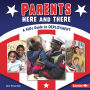 Parents Here and There: A Kid's Guide to Deployment