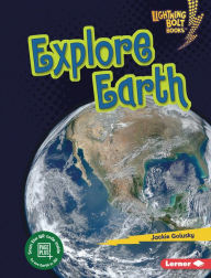 Title: Explore Earth, Author: Jackie Golusky