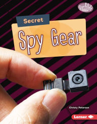 Title: Secret Spy Gear, Author: Christy Peterson