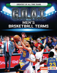 Title: G.O.A.T. Men's Basketball Teams, Author: Matt Doeden