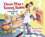 Title: There Was a Young Rabbi: A Hanukkah Tale, Author: Suzanne Wolfe