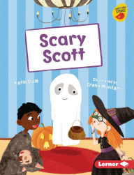 Title: Scary Scott, Author: Katie Dale