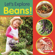 Title: Let's Explore Beans!, Author: Jill Colella