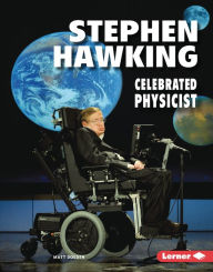 Title: Stephen Hawking: Celebrated Physicist, Author: Matt Doeden