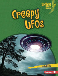 Title: Creepy UFOs, Author: Walt Brody