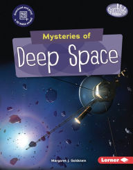 Title: Mysteries of Deep Space, Author: Margaret J. Goldstein