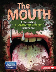 Title: The Mouth (A Nauseating Augmented Reality Experience), Author: Percy Leed