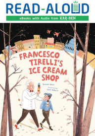 Title: Francesco Tirelli's Ice Cream Shop, Author: Tamar Meir