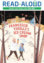 Francesco Tirelli's Ice Cream Shop