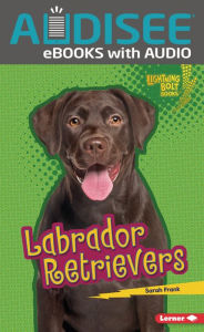 Title: Labrador Retrievers, Author: Sarah Frank