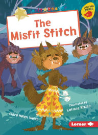 Title: The Misfit Stitch, Author: Clare Helen Welsh