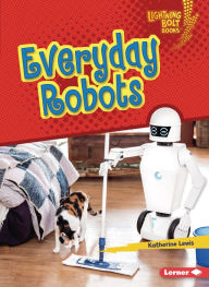Title: Everyday Robots, Author: Katherine Lewis