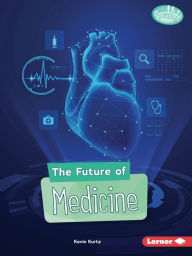 Title: The Future of Medicine, Author: Kevin Kurtz