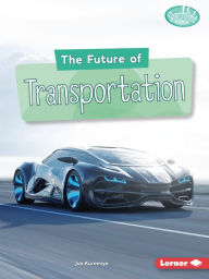 Title: The Future of Transportation, Author: Jun Kuromiya