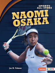 Title: Naomi Osaka, Author: Jon M. Fishman